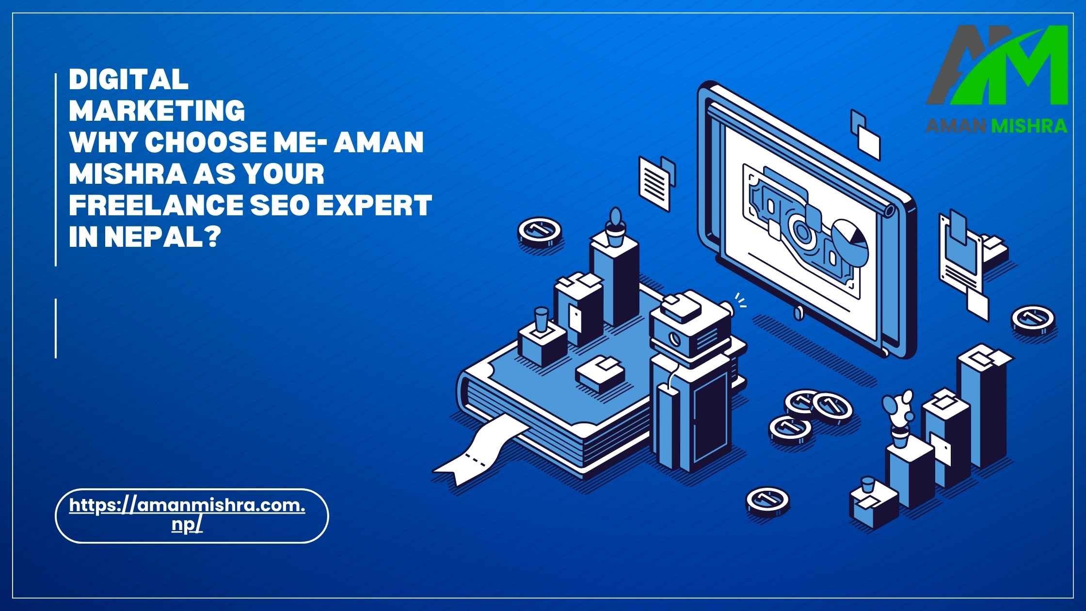 Why Hiring a Freelance SEO Expert in Nepal Is the Best Move for Businesses in 2026 | Insights by Aman Mishra 1 Freelance SEO Expert in Nepal