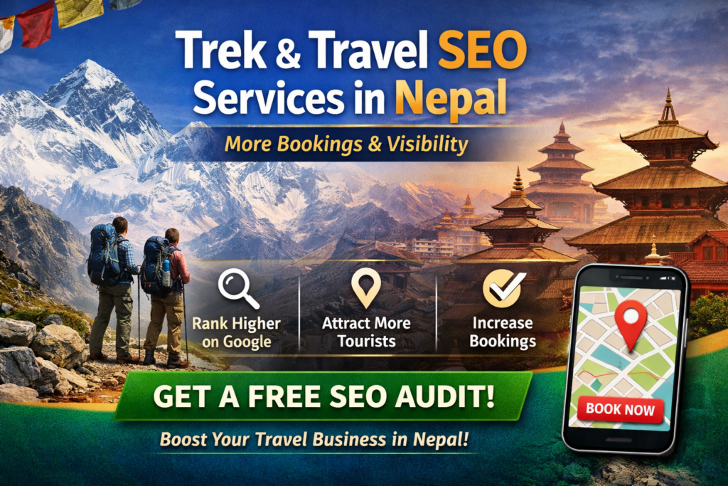 Trek & Travel SEO Service in Nepal , boost site and visibility
